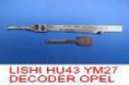 LISHI HU43 YM27 DECODER OPEL